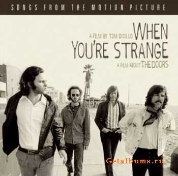 The Doors - When You're Strange (Songs from the Motion Picture) [Soundtrack] (2010) 