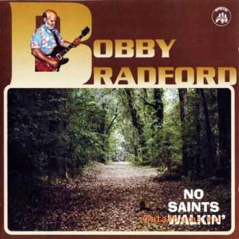  Bobby Bradford - No Saints Walkin' (2000)