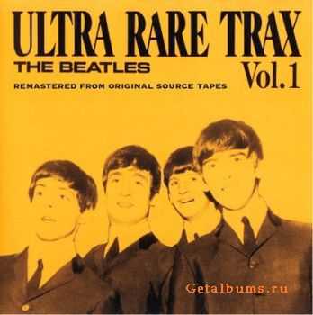 The Beatles - Ultra Rare Trax 2010 Vol 1-3 [Remastered Edition Box Set] (2010) 