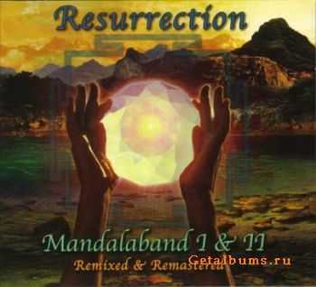 Mandalaband - Resurrection Mandalaband I & II (2010) lossless