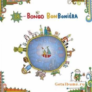 3B - Bongo Bonboniera (2010)