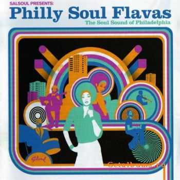 VA - Salsoul Presents: Philly Soul Flavas (The Soul Sound of Philadelphia)  (2004)