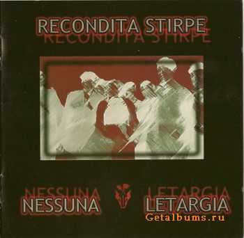 Recondita Stirpe - Nessuna Letargia (2008)