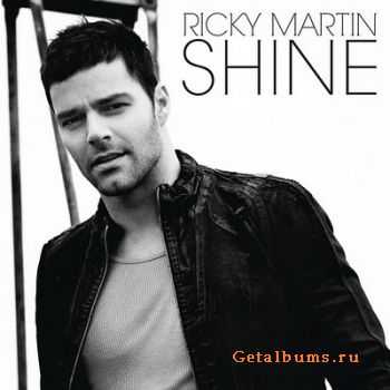 Ricky Martin - Shine (2010) iTunes