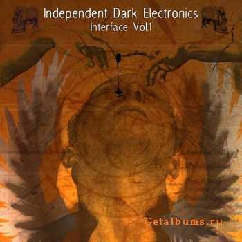 VA - Independent Dark Electronics: Interface Vol.1 (2CD) (2008)