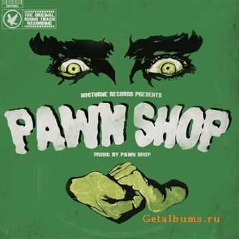 Pawn Shop - Pawn Shop (2010)