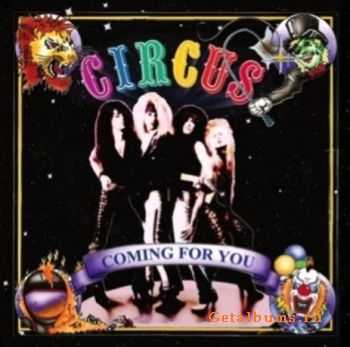  Circus - Coming For You (2010)