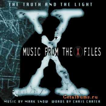 Mark Snow  The Truth and The Light (Music from The X-Files) [iTunes Version]