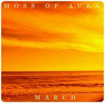 Moss of Aura - March (2010) 