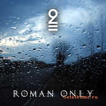 Roman Only - Roman Only (2011)