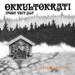 Okkultokrati - Ingen Veit Alt [EP] (2010)