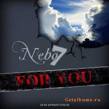 Nebo7 [ex MC Freedom 29] - For You (2010)
