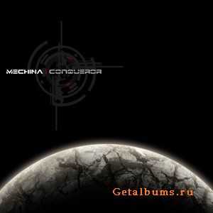 Mechina - Conqueror (Special Edition) (2011) Mechina - Conqueror (Special Edition) (2011)