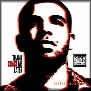 Drake - Thank Me Later Drake - Thank Me Later