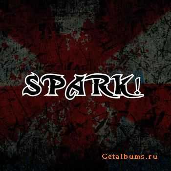 Spark! - Genom Stormen (EP) (2010)