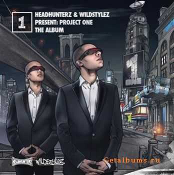 Headhunterz and Wildstylez Present Project One - The Album CD (2010)FLAC