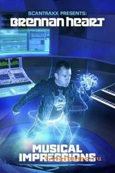 Brennan Heart - Musical Impressions (2010)FLAC