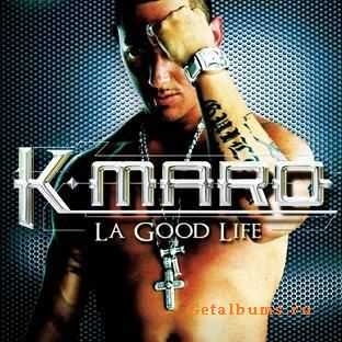 K-Maro - La Good Life (lossless) K-Maro - La Good Life (lossless)