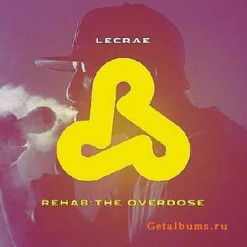 Lecrae - Rehab: The Overdose (2011) Lecrae - Rehab: The Overdose (2011)