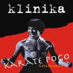 Klinika - Karate Pogo (2006) .