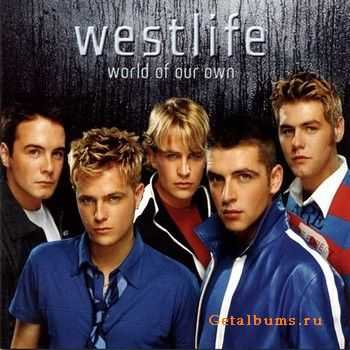 Westlife - World Of Our Own (2001)