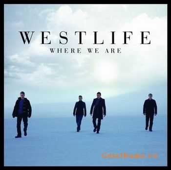 Westlife - Where We Are  (2009)