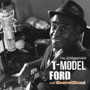 T-Model Ford And Gravelroad - Taledragger