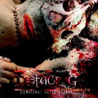 Defacing - Homicidal Satisfaction (2010)