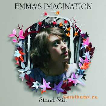 Emma's Imagination - Stand Still (2011)