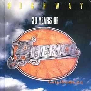 America - Highway. 30 Years Of ... (2000) 3CD