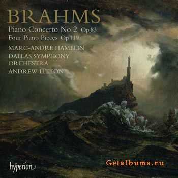 Brahms - Piano Concerto No.2 & Piano Pieces (2006)