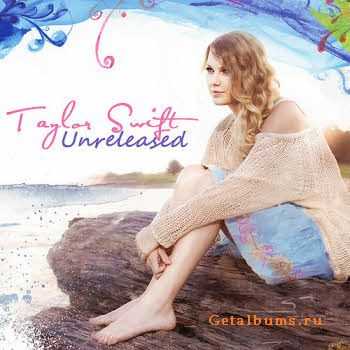 Taylor Swift  Unreleased Songs (2011)