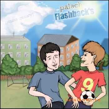 palach - Flashback's (2008-2010) palach - Flashback's (2008-2010)