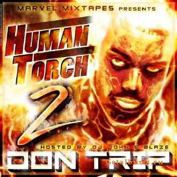 Don Trip - Human Torch 2 (2011) Don Trip - Human Torch 2 (2011)