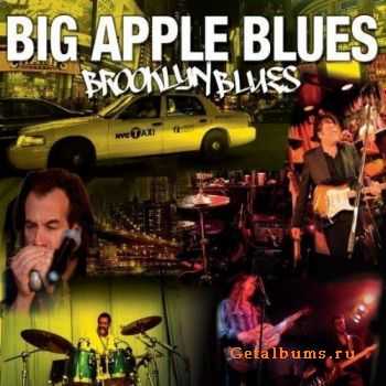 Big Apple Blues - Brooklyn Blues (2010)