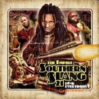 The Empire - Southern Slang 21 (2011) The Empire - Southern Slang 21 (2011)