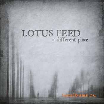 Lotus Feed - A Different Place (2011)