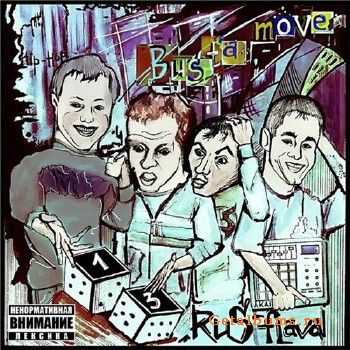13Rus Flava - Busta Move (2011)
