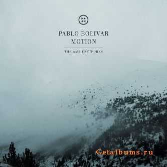 Pablo Bolivar-Motion