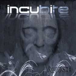 Incubite - Aphasie (Demo) (2010)