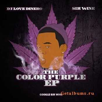 Sir Wine - The Color Purple EP (2011) Sir Wine - The Color Purple EP (2011)