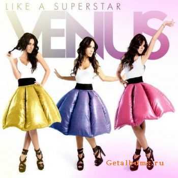 Venus - Like A Superstar (2011)