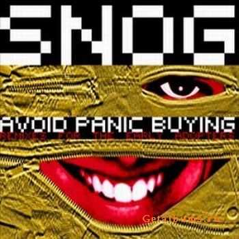 Snog - Avoid Panic Buying (Remixes For Early Adopters) (2010)