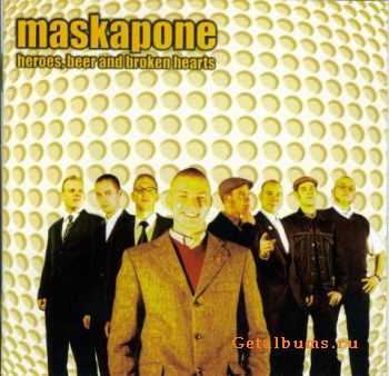 MaSKApone - Heroes, Beer & Broken Hearts (2003)