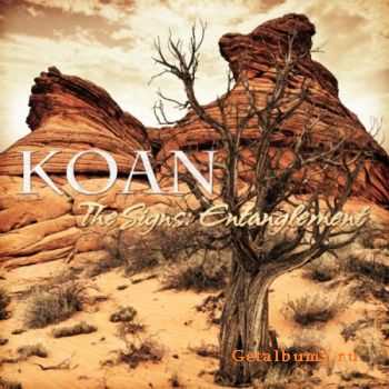 Koan - The Signs: Entanglement (2010)