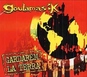 Goulamas'k - Gardarem La T&#233;rra (2005)