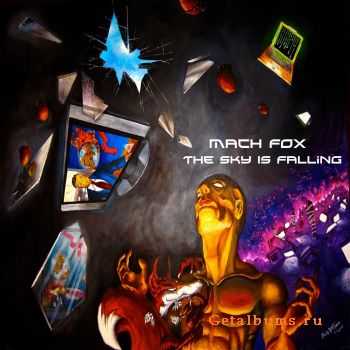 Mach Fox - The Sky Is Falling (EP) (2010)