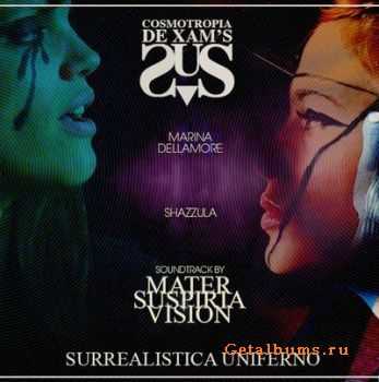 Mater Suspiria Vision - Soundtrack For Surrealistica Uniferno (DVD) (2010)