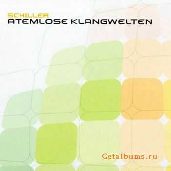 Schiller - Atemlose Klangwelten (2010)