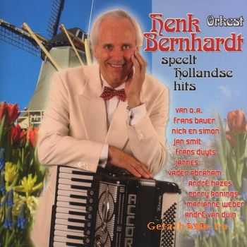 Orkest Henk Bernhardt - Speelt Hollandse Hits (2010)  